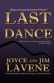 Last Dance (A Sharyn Howard Mystery) (Volume 1)