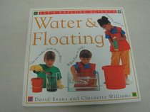 Let's Explore Science: Water & Floating