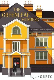 The Greenleaf Murders (Historic Homes, Bk 1)