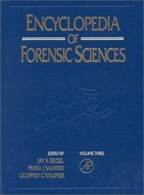 Encyclopedia of Forensic Sciences: Vol 3