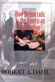 How Democratic Is the American Constitution?