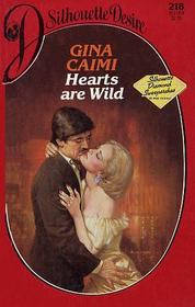 Hearts Are Wild (Silhouette Desire, No 218)