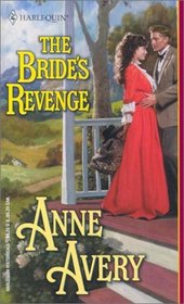 The Bride's Revenge (Harlequin Historical, No 618)