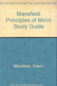 Mansfield Principles of Micro Study Guide