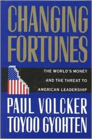 Changing Fortunes:: The World's Money and the Threat to American Leadership