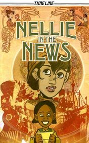 Nellie in the News (Timeline Graphic Novels)