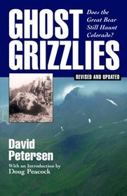 Ghost Grizzlies: Does the Great Bear Still Haunt Colorado?