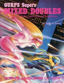GURPS Mixed Doubles (GURPS Supers)