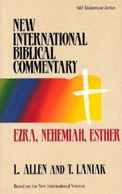 Ezra, Nehemiah, Esther: Based on the New International Version (New International Biblical Commentary)