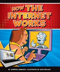 How the Internet Works (Discovering How Things Work)