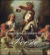 Essen und Trinken mit Poesie. Dies fr den und das fr jenen.