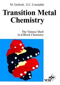 Transition Metal Chemistry: The Valence Shell in d-Block Chemistry