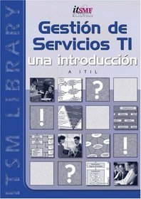 IT Service Management: An Introduction : Based on ITIL (Spanish Version)