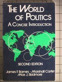 The World of Politics: A Concise Introduction