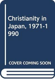 Christianity in Japan, 1971-1990