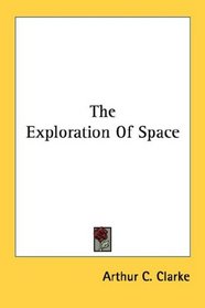 The Exploration Of Space