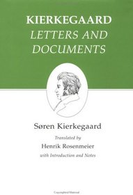 Letters and documents : Kierkegaard's Writings, Vol 25