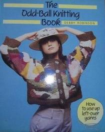 The Odd-Ball Knitting Book