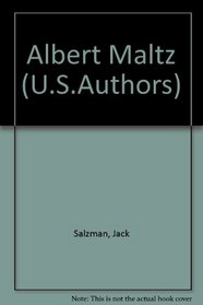 Albert Maltz (Twayne's United States authors series ; TUSAS 311)