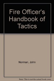 Fire Officer's Handbook of Tactics Study Guide