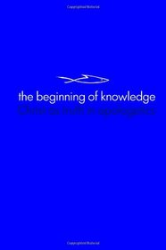 The Beginning of Knowledge: Christ as Truth in Apologetics