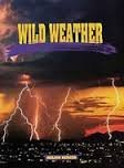 Wild Weather: Student Book (Ranger Rick Science Spectacular)