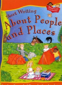 Start Writing About People and Places (Start Writing)