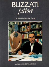 Buzzati: Pittore (Italian Edition)
