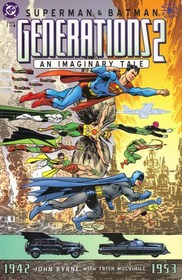 Superman & Batman: Generations 2: An Imaginary Tale (Book 1 of 4)