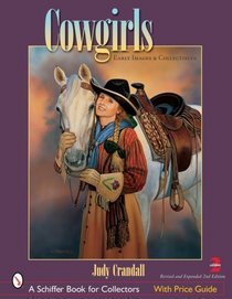 Cowgirls: Early Images And Collectibles