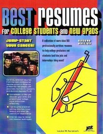 Best Resumes for College Students And New Grads: Jump-Start Your Career! (Best Resumes for College Students and New Grads)