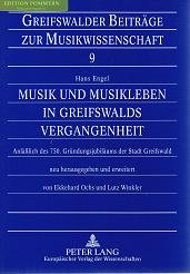 Musik Und Musikleben In Greifswalds Vergangenheit: Anlasslich Des 750. Grundungsjubilaums der Stadt Greifswald Neu Herausgegeben Und Erweitert Von Ekk ... Zur Musikwissenschaft,) (German Edition)