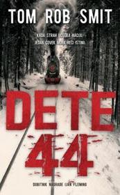 Dete 44 (Child 44) (Serbian Edition)