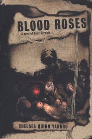 Blood Roses (Saint-Germain, Bk 11)