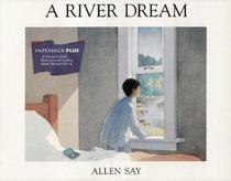 A River Dream (Houghton Mifflin Leveled Library: Paperback Plus: Theme: Cou)
