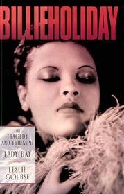 Billie Holiday: The Tragedy and Triumph of Lady Day (Impact Biographies)