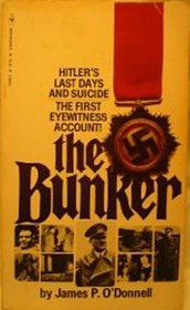 The Bunker: Hitler's Last Days and Suicide