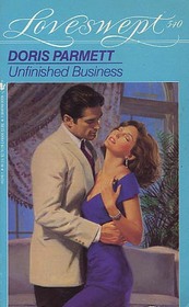 Unfinished Business (Loveswept, No 540)