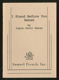 I stand before you naked