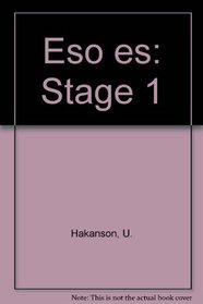 Eso es: Stage 1