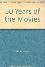 50 Years of the Movies
