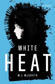 White Heat (Edie Kiglatuk, Bk 1)