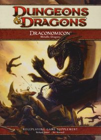 Draconomicon 2: Metallic Dragons: A 4th Edition D&D Supplement