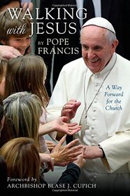 Walking with Jesus: A Way Forward for the Church