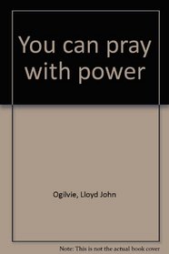 You can pray with power