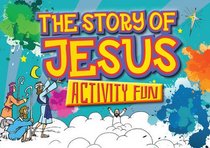 The Story of Jesus (Activity Fun)