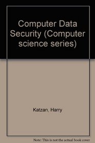 Computer data security (Computer science series)