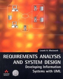 Requirements Analysis and System Design:Developing Information Systemswith Uml with Uml Distilled:a Brief Guide to the Standard Object Modeling Language