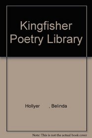 Kingfisher Poetry Library