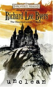 Unclean (Forgotten Realms: The Haunted Lands, Book 1)